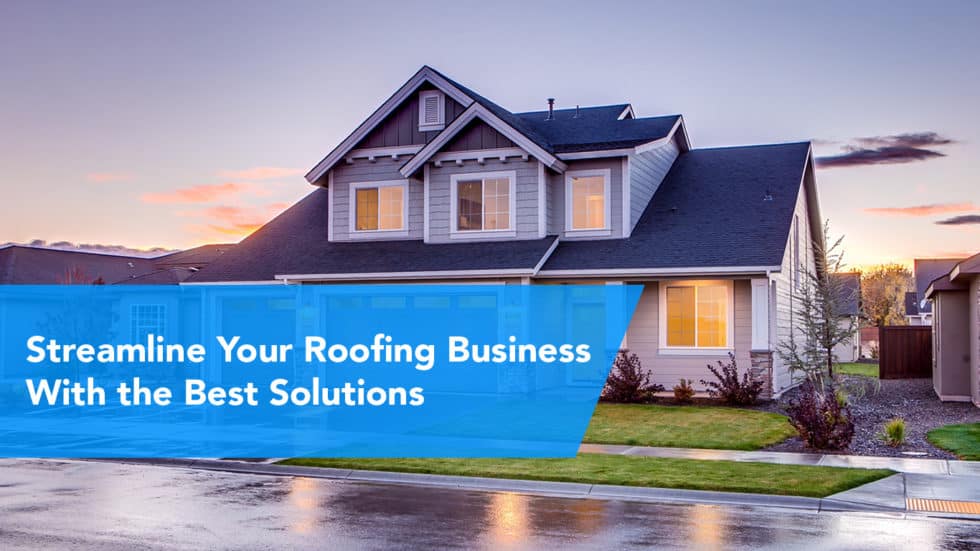 Estimating and Project Management Software for Roofers – Our Top 10 Picks for 2022